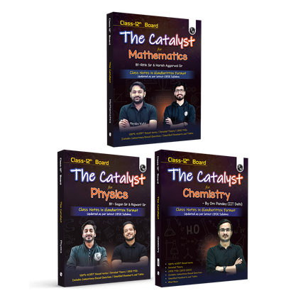 Class 12 Board The Catalyst For Physics, Chemistry and Mathematics Combo Set of 3 Books with Most Relevant Practice Questions Booklet | Handwritten Notes | Detailed Theory, PYQs