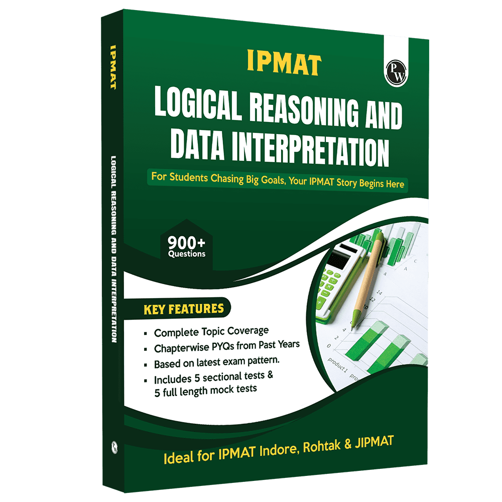 IPMAT Logical Reasoning and Data Interpretation | Topicwise Coverage | Chapterwise PYQs | 900+ Questions | 5 Sectional Tests & 5 Full Mock Tests For IPMAT & JIPMAT