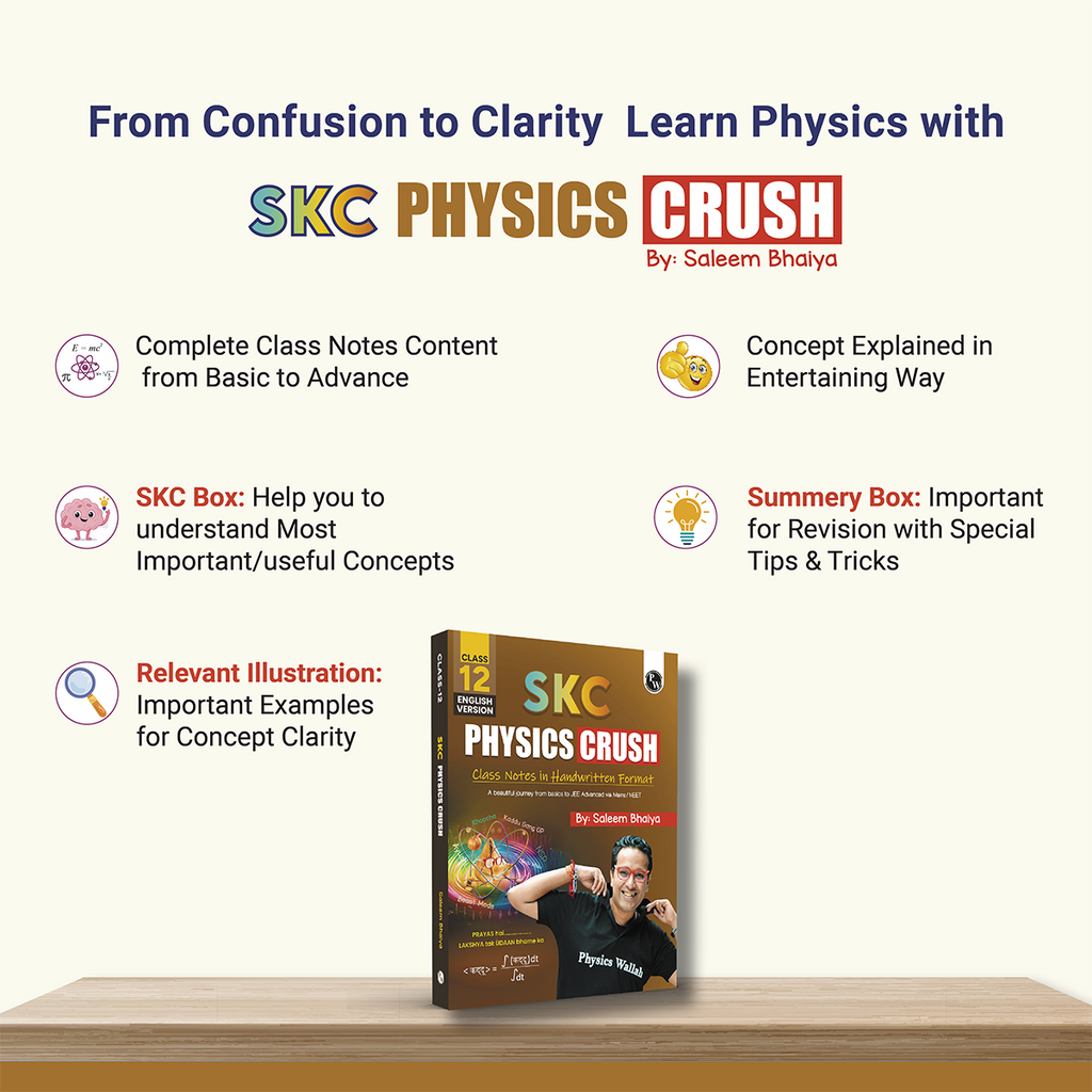 Digital-Book + SKC Physics Crush Class 12 (English Edition) Handwritten Format Notes By Saleem Sir For JEE and NEET Exams | From Basic to JEE Advanced via JEE/ NEET