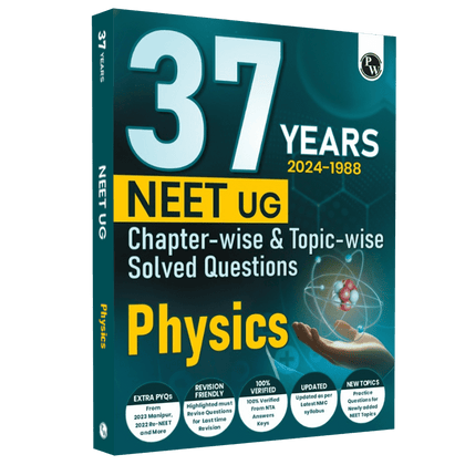 37 Years NEET Previous Year Solved Question Papers Physics PYQs Chapterwise Topicwise Solutions For NEET Exam 2025 with Newly Added Topics