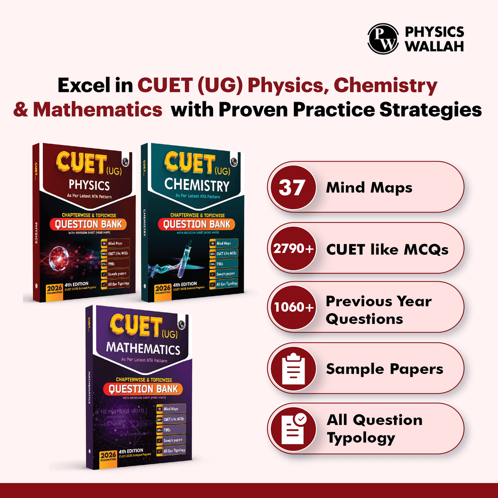 CUET (UG) Physics, Chemistry, Mathematics Combo Set of 3 Books Chapterwise & Topicwise Question Bank For 2026 Exam | Theory, Exercise, PYQ (2025-2022) & Mock Tests
