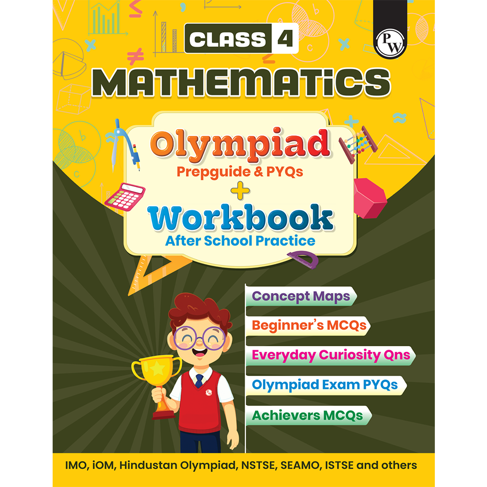 Olympiad Plus Workbook For Class 4 Mathematics Prepguide, Concept Map, PYQs and Worksheets For After School Practice | IMO, iMO, Hindustan Olympiad, NSTSE, SEAMO, ISTSE and Others