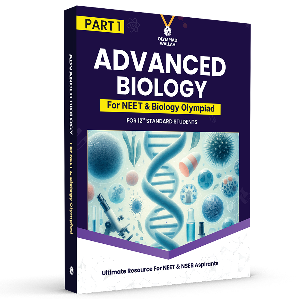 Olympiad Wallah NSEB Class 12 Advanced Biology (Part 1) For 2026 | For NEET, INBO & IBO Exam | Expert Crafted Content | PYQ, Practice Questions, Detailed Solutions