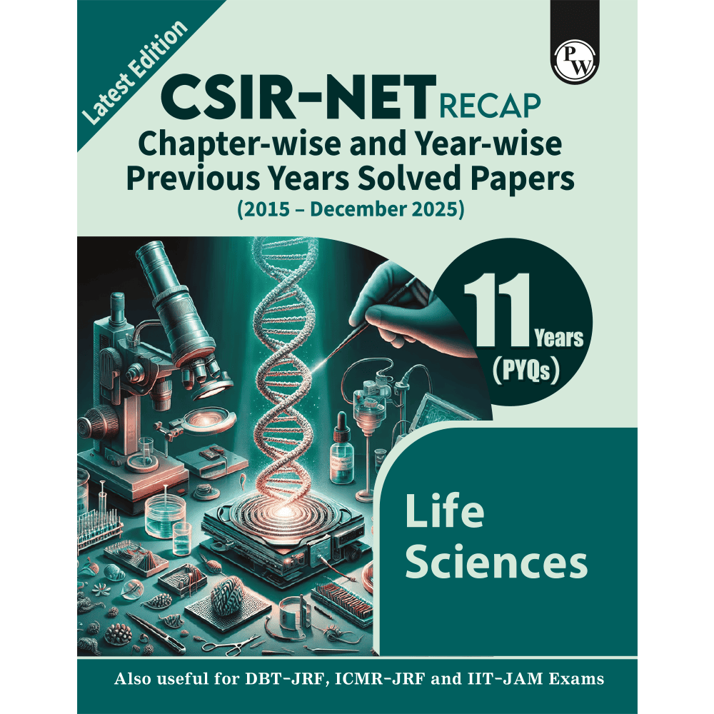 PW CSIR - NET Recap Life Sciences PYQ  Chapterwise & Yearwise Previous 11 Years Solved Papers (2015-December 2025) | Latest December 2025 Paper Covered l For DBT - JRF, ICMR - JRF, IIT JAM Exams