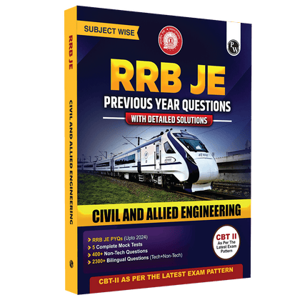 RRB JE Civil and Allied Engineering | Subjectwise Previous Year Questions with Detailed Solutions | CBT-ll As Per Latest Exam Pattern | 2300+ Bilingual Questions