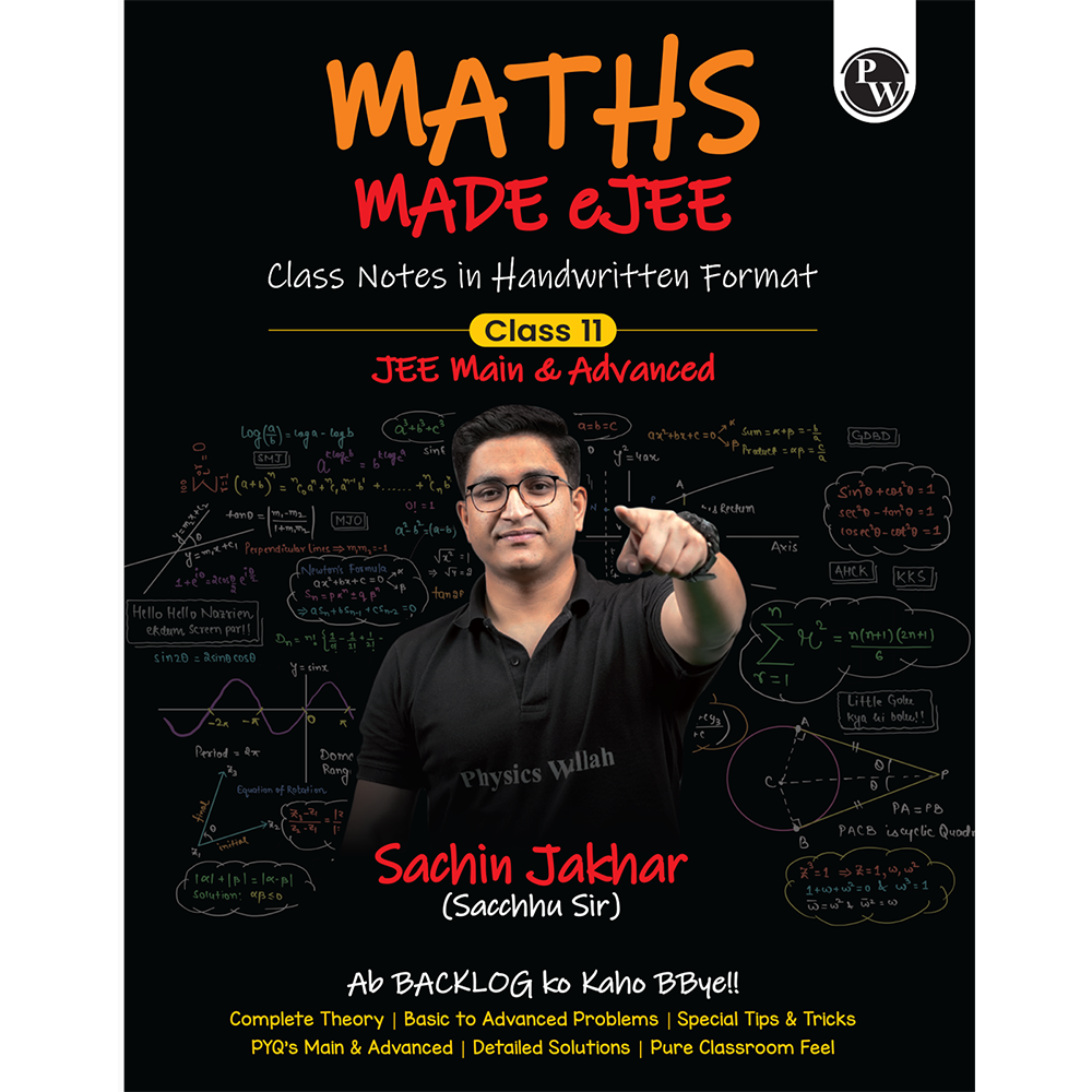Maths Made EJEE Class 11 Handwritten Notes By Sachin Jakhar For JEE Main & Advanced Exams | Complete Theory, Basic to Advanced Problems,PYQ, Detailed Solutions+ 300 page Ruled practice notebook