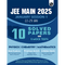 JEE MAIN 2025 January Session 1 (22 -29 Jan) 10 Solved Paper with 5 Mock Test As Per Session 1 Paper l With Rank Predictor and Weightage Analysis
