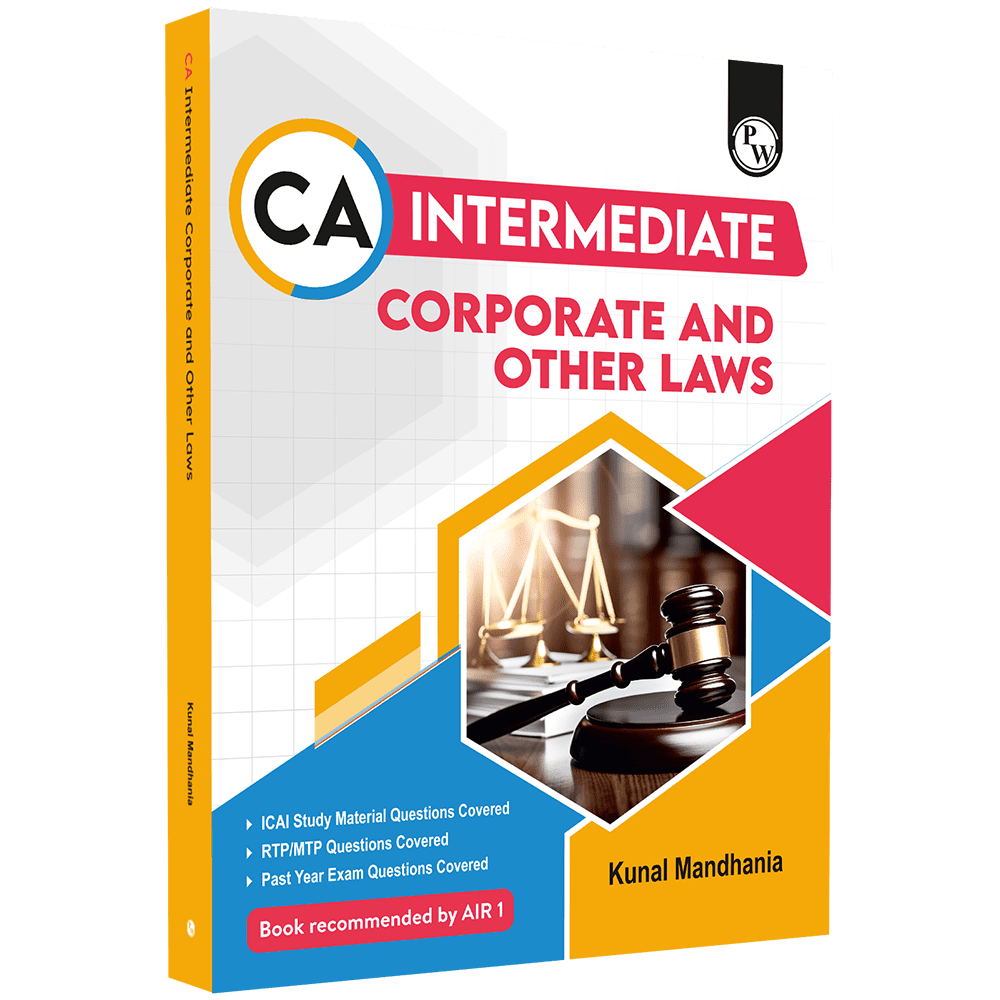 CA Intermediate Group 1 Corporate and Other Laws By Kunal Mandhania | Covering Theory, Exercise and Previous Years Questions & Solutions | MCQs, PYQ, RTP & MTP | Latest Syllabus For January 2026 Exams