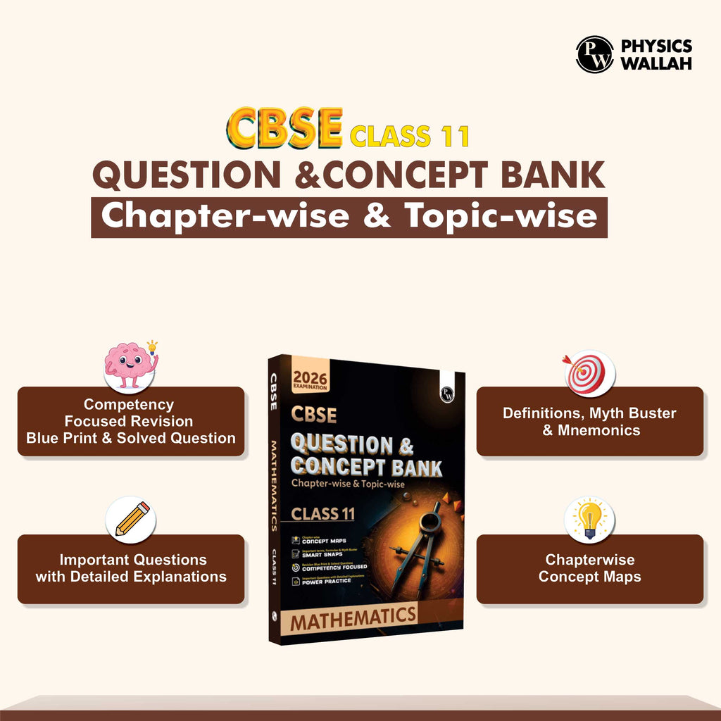 CBSE Question & Concept Bank (QCB) Class 11 Mathematics Chapter-wise and Topic-wise Solved Questions For 2026 Exams with Competency Based Question