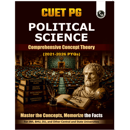 PW CUET PG Political Science PYQ 6 Years and Concept Theory Book (2026-2021) | Ideal for JMI, BHU, DU, & Other Central & Universities