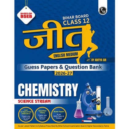 Bihar Board Class 12 Question Bank Chemistry JEET Guess Papers & Question Bank By Aditya Sir For 2026-27 Exam | Chapterwise Theory & Previous 10 Years Questions, Model Papers with OMR