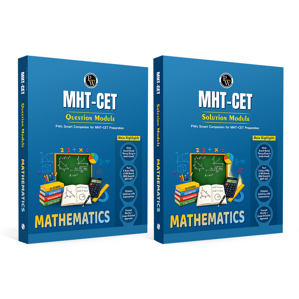 PW Maharashtra Board MHT-CET Mathematics Question Bank & Solution Booklet Set of 2 Books | Theory plus PYQs of MHCET, CBSE & MH Boards | Detailed Solution Explanations