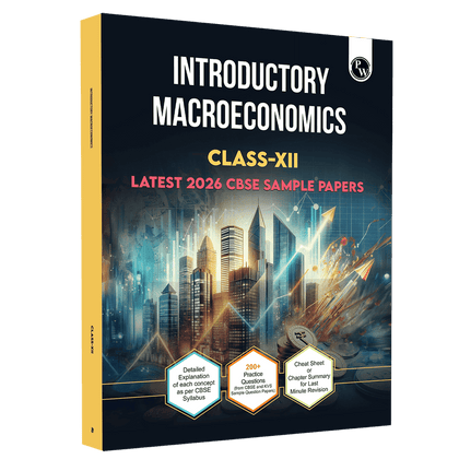 CBSE Class 12 Introductory Macroeconomics | All CBSE Theoretical Concepts, Practice Questions, MCQ's and CBSE 2026 Sample Papers