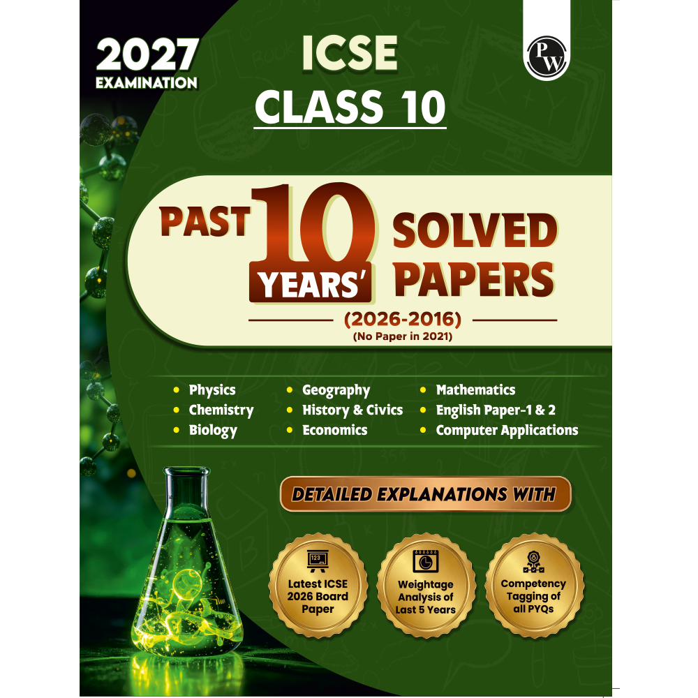 ICSE Class 10 PYQs - Past 10 Years Solved Papers (2026-2016) For 2027 Exams | Physics, Chemistry, Maths, Biology, Economics, History & Civics, Geography, CA, English Paper 1 & 2