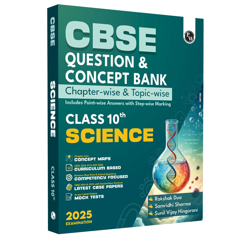 CBSE Question and Concept Bank (QCB) Class 10 Science For 2025 Board Exams Chapterwise and Topicwise Solved Questions