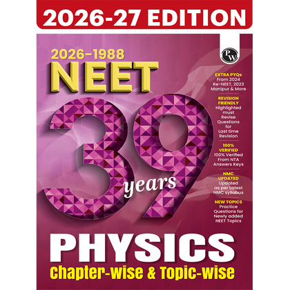 PW NEET PYQ 39 Years Physics For 2027 Exam | PYQ Deja Vu | Additional PYQs from Re-NEET and Other States | Chapterwise and Topicwise Solutions (2026-1988) with Highlighted Must Revise Questions