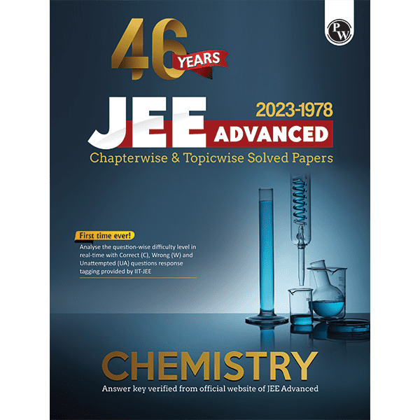 46 Years Chemistry Chapterwise and Topicwise Solved Papers PYQ of JEE Advanced 1978 to 2023
