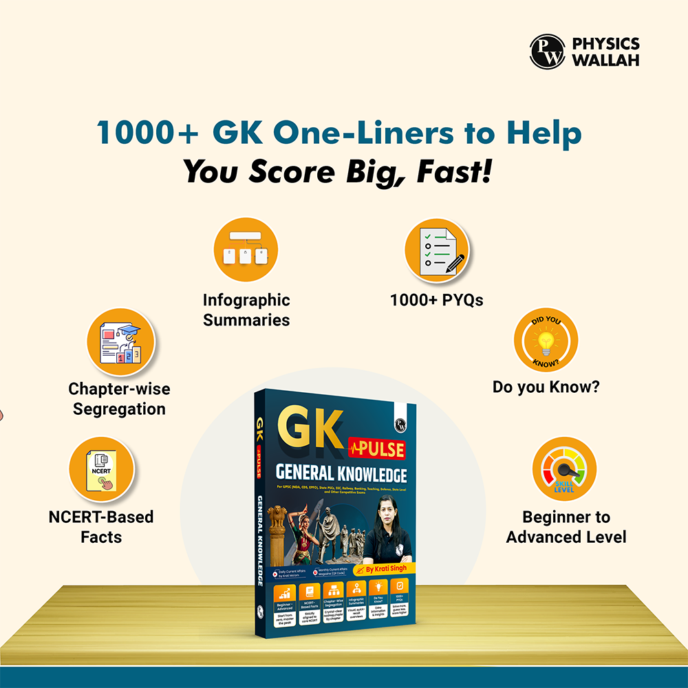 PW GK Pulse General Knowledge Book with 1000+ One liner PYQs | UPSC NDA, CDS, EPFO, State PSC, C, Banking, Railway, Defence, Teaching, Other State Govt Exams By Krati Ma'am