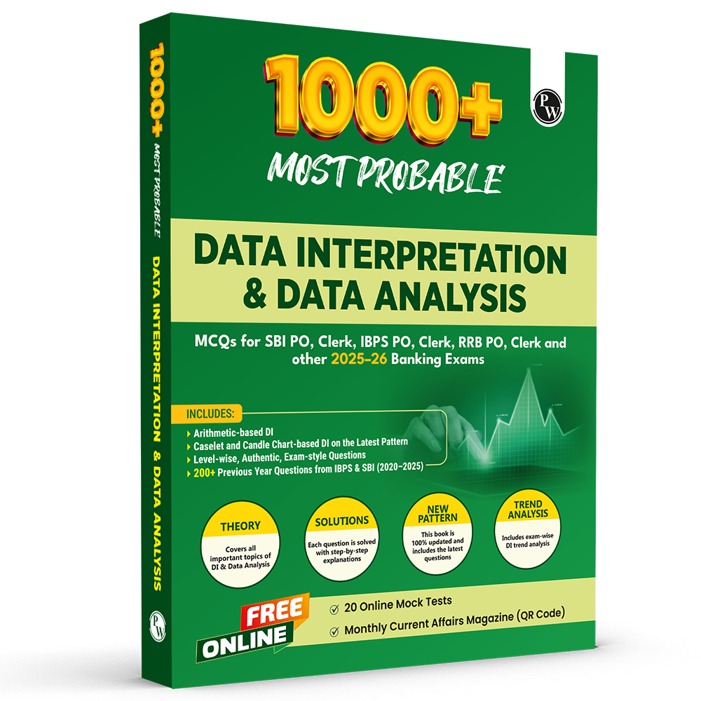 Data Interpretation (DI) & Data Analysis (DA) For Banking 2025-26 Exams | 1000+ Most Probable Questions with Concepts and Solved Examples with 200+ Past Year Questions (2025-2020)
