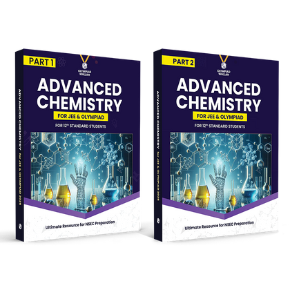 Olympiad Wallah NSEC Class 12 Advanced Chemistry (Part 1 & 2) For JEE & Olympiad 2026 | Detailed Explanations | Problems For Analytical Skills | Ideal For NSEC & Olympiad, INChO & IChO