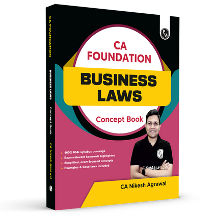 CA Foundation Business Laws Concept Book By CA Nikesh Agrawal For May 2026 Exam | Concise Chapter-wise summaries | Exam Relevant Keywords Highlighted | Important Case laws