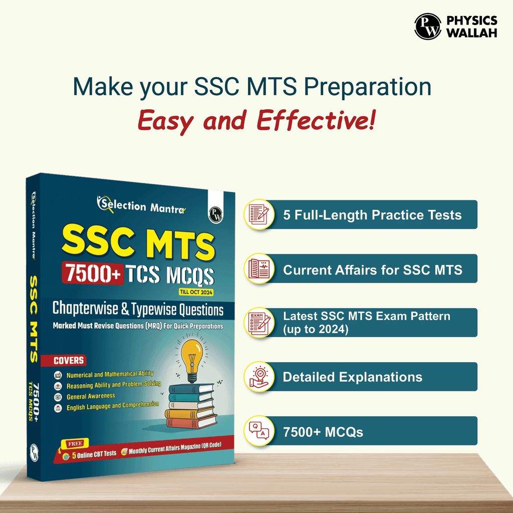 PW Selection Mantra For SSC MTS Multi Tasking (Non-Technical) Staff 7500+ TCS MCQs Till OCT 2024 l Chapterwise & Typewise PYQs | Reasoning, General Awareness, Maths, English