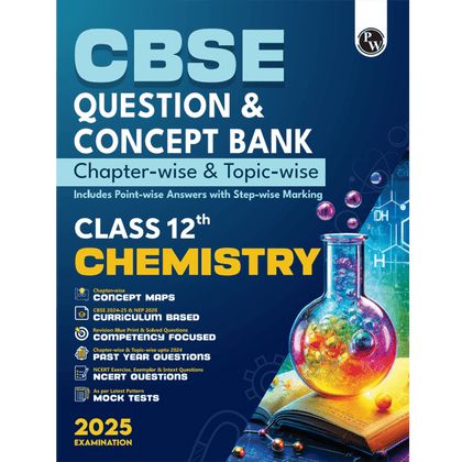 CBSE Question & Concept Bank (QCB) Class 12 Chemistry 2024 - 2025 Chapter-wise and Topic-wise Solved Questions