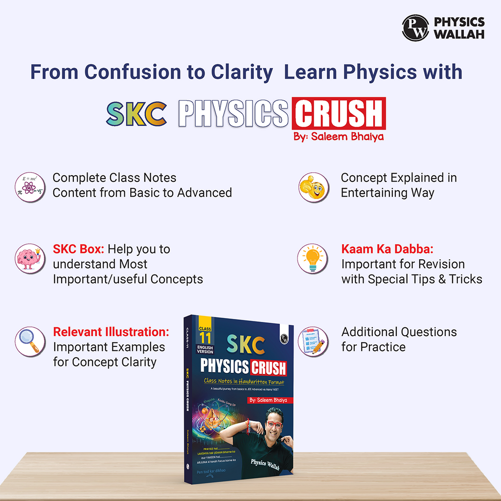 SKC Physics Crush Class 11 (English Edition) Handwritten Format Notes By Saleem Sir For JEE and NEET Exams | From Basic to JEE Advanced via JEE/ NEET