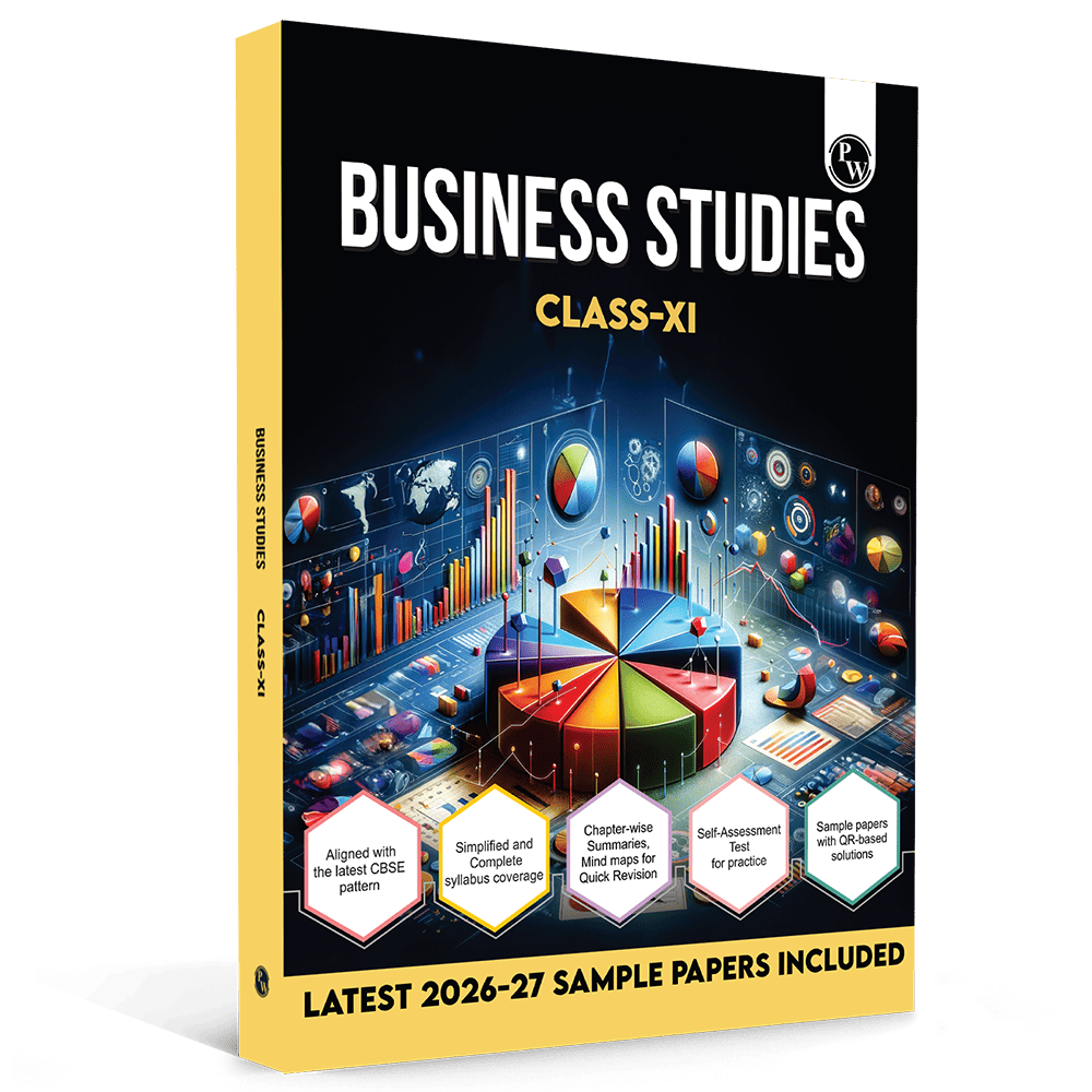 CBSE Class 11 Business Studies As Per Latest CBSE Pattern For 2026-27 Exams | Chapterwise Theory, Practice Questions with Detailed Explanation & Latest Sample Papers