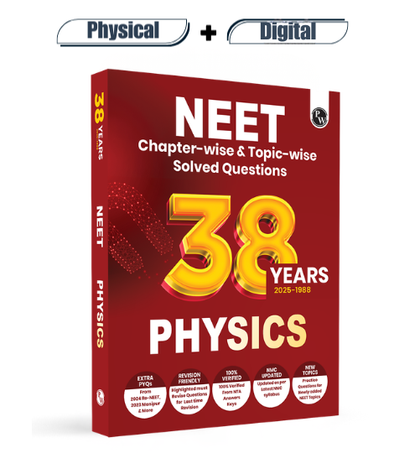 Digital-Book + 38 Years NEET Previous Year Solved Question Papers Physics PYQ (2025 - 1988) Chapterwise Topicwise Solutions For NEET Exam 2026 with Newly Added Topics