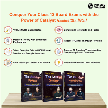 Class 12 Board The Catalyst For Physics, Chemistry and Mathematics Combo Set of 3 Books with Most Relevant Practice Questions Booklet | Handwritten Notes | Detailed Theory, PYQs