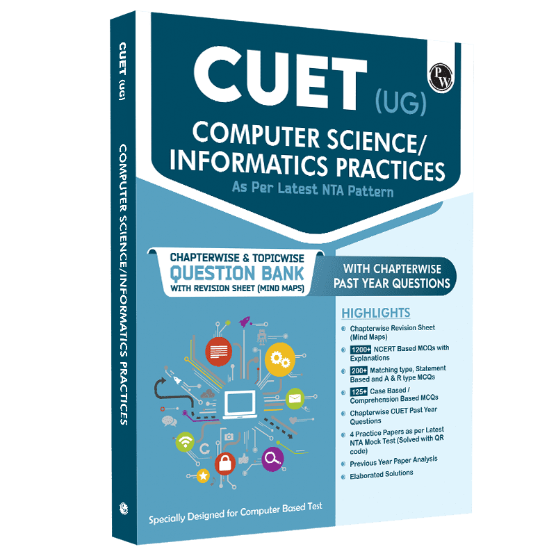 CUET (UG) Computer Science/ Informative Practice 2024 Chapterwise & Topicwise Question Bank with Past Year Questions and Mock Test