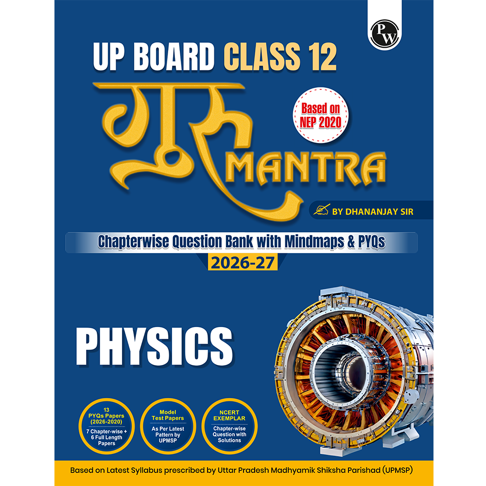 UP Board Class 12 Question Bank Physics Guru Mantra By Dhananjay Sir For 2026-27 Exam | NEP 2020 | Chapter-wise Mind Maps with Previous Year Questions, NCERT Exemplar & Model Papers