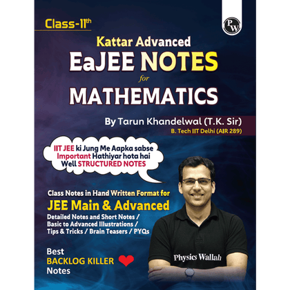 EaJEE Handwritten Notes For Mathematics Class 11 JEE Main & Advanced By Tarun Khandelwal (T.K. Sir) | Chapterwise and Topicwise Questions | Handpicked PYQs