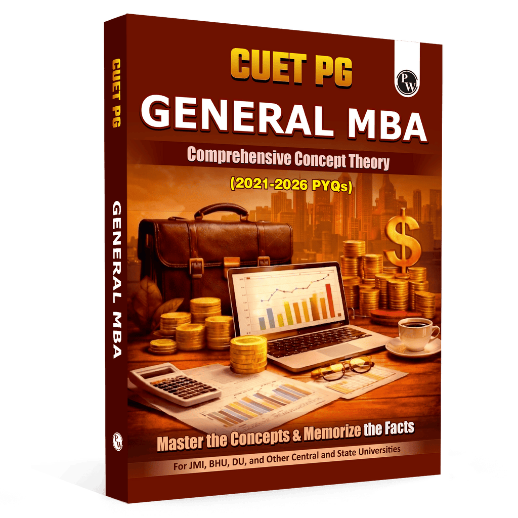 PW CUET PG General MBA Concept Theory and 6 Years PYQ Book (2026-2021) | Ideal for JMI, BHU, DU, & Other Central & Universities