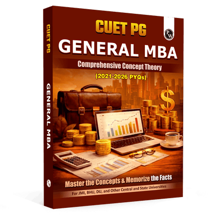 PW CUET PG General MBA Concept Theory and 6 Years PYQ Book (2026-2021) | Ideal for JMI, BHU, DU, & Other Central & Universities