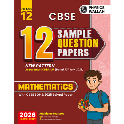 CBSE 12 Sample Question Papers Class 12 Mathematics For 2026 Board Exam (As Per Latest SQP Dated 30 July 2025) | 2025 Solved Paper, Mind Maps, Stepwise Marking
