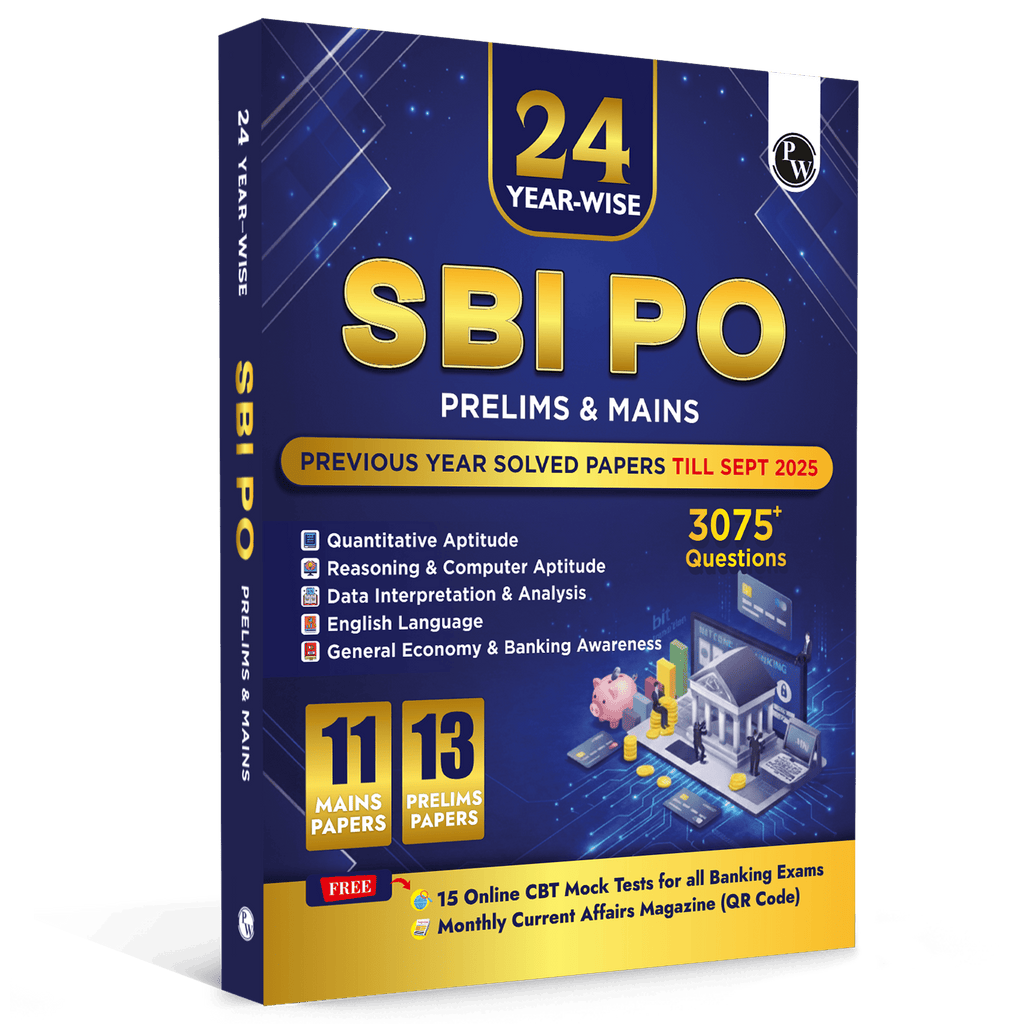 PW 24 SBI PO Prelims & Mains Previous Year Solved Papers (Till Sept 2025) with 15 Online CBT Tests For 2026 Exam | 3075+ PYQ Questions | Fully Solved