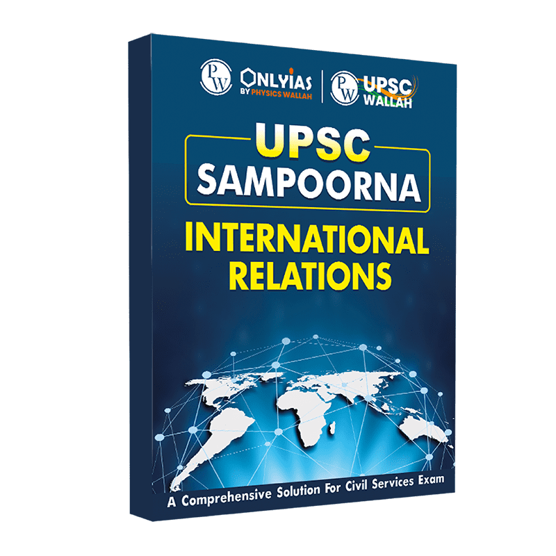 UPSC Sampoorna International Relations | Civil Services Exam (OnlyIAS Book)(2023 Edition)