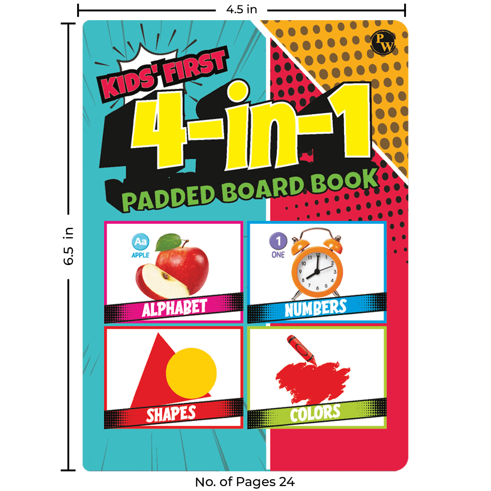 Kids First 4 in 1 Padded Board Book l Colors, Shapes, Alphabet, Numbers l Early Learning Picture Book for Children Ages 1, 2, 3, 4, 5 Years