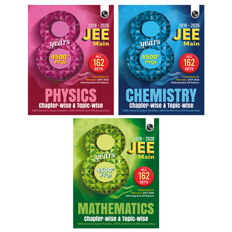 PW JEE Main PYQ 8 Years (2019-2026) Physics, Chemistry, Maths Combo Set of 3 Books | All 162 Sets Previous Years Solved Papers For JEE Main 2027 Exams | Concentrate on Relevance