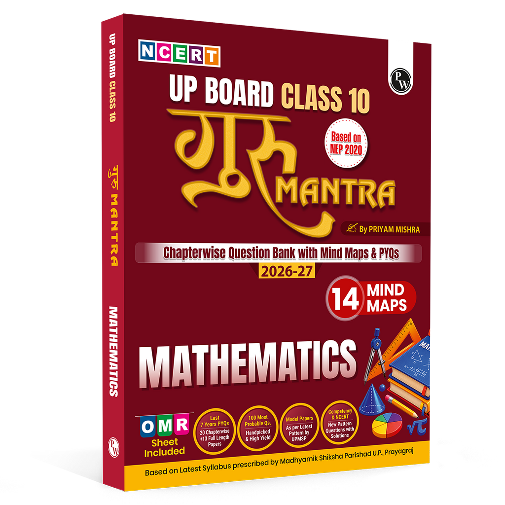 PW UP Board Class 10 Question Bank Mathematics Guru Mantra By Priyam Mishra Sir For 2026-27 Exam | NEP 2020 | Chapter-wise NCERT Exercises with Mind Maps & PYQs