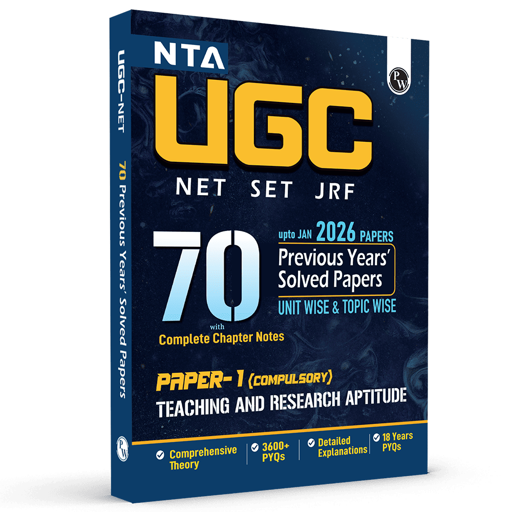PW NTA 70 UGC NET Paper 1 (Teaching & Research Aptitude) Previous Year Solved Papers with Complete Chapter Notes I Unitwise and Topicwise | 18 Years PYQs upto June 2025 I NET, JRF, SET