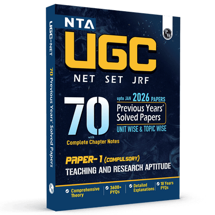 PW NTA 70 UGC NET Paper 1 (Teaching & Research Aptitude) Previous Year Solved Papers with Complete Chapter Notes I Unitwise and Topicwise | 18 Years PYQs upto June 2025 I NET, JRF, SET