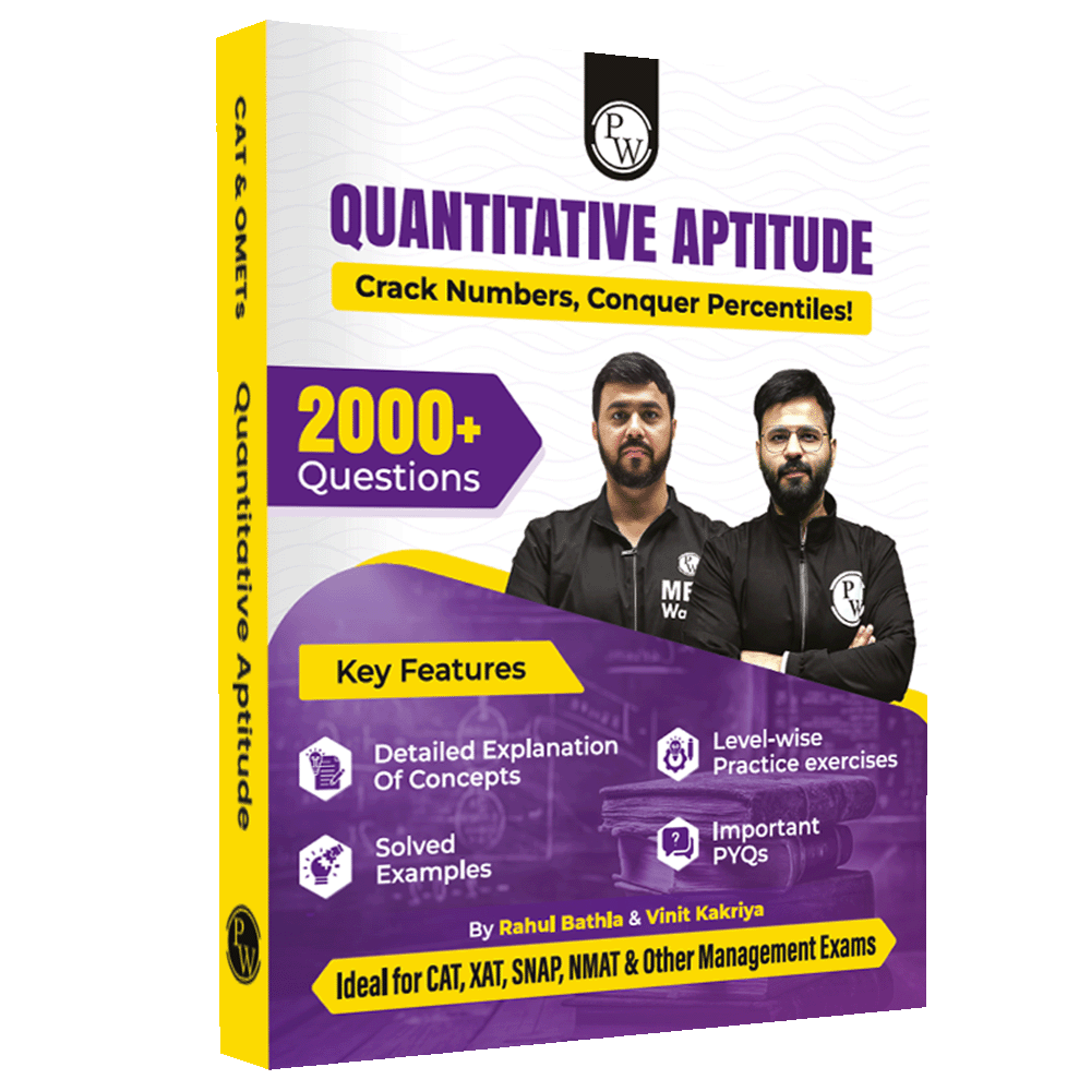 PW MBAWALLAH Quantitative Aptitude Book 2000+ Practice Questions By Rahul Bathla & Vinit Kakriya with PYQs, Levelwise Exercises, Solved Examples | Ideal for CAT & OMETs