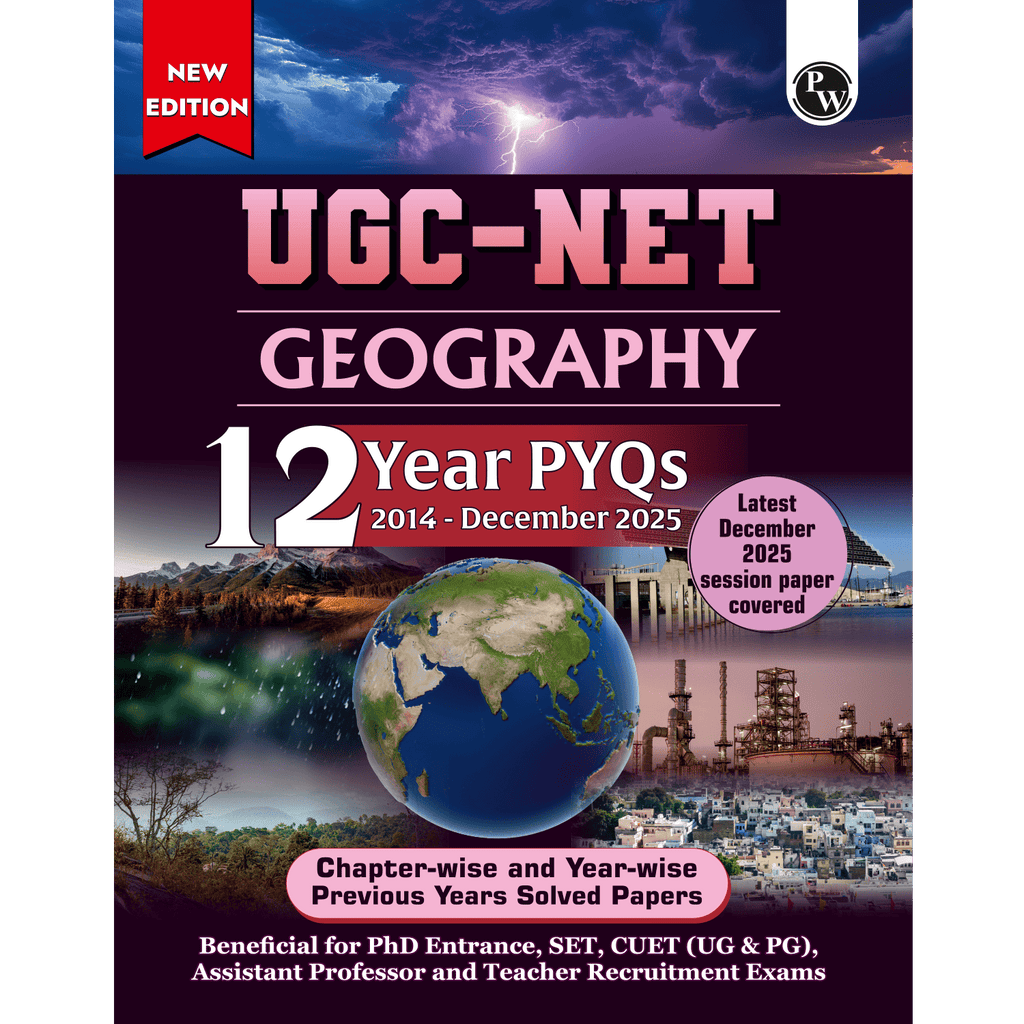 PW UGC-NET Geography PYQ 12 Years (2014-2025)|Latest December Session Paper Covered|Chapterwise & Yearwise Previous Year Solved Papers For Phd Entrance, SET, GATE, CUET UG & PG