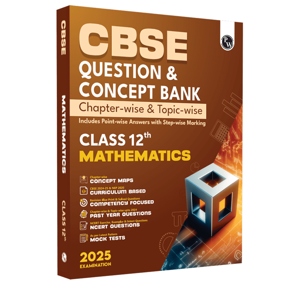 CBSE Question & Concept Bank (QCB) Class 12 Mathematics 2024 - 2025 Chapter-wise and Topic-wise Solved Questions