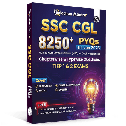 PW Selection Mantra For SSC CGL Tier 1 & 2 Exams 2026-27 | 8250+ PYQs Till Jan 2026 l Chapterwise & Typewise Questions | Reasoning, General Awareness, Maths, English & 15 Online CBT Tests