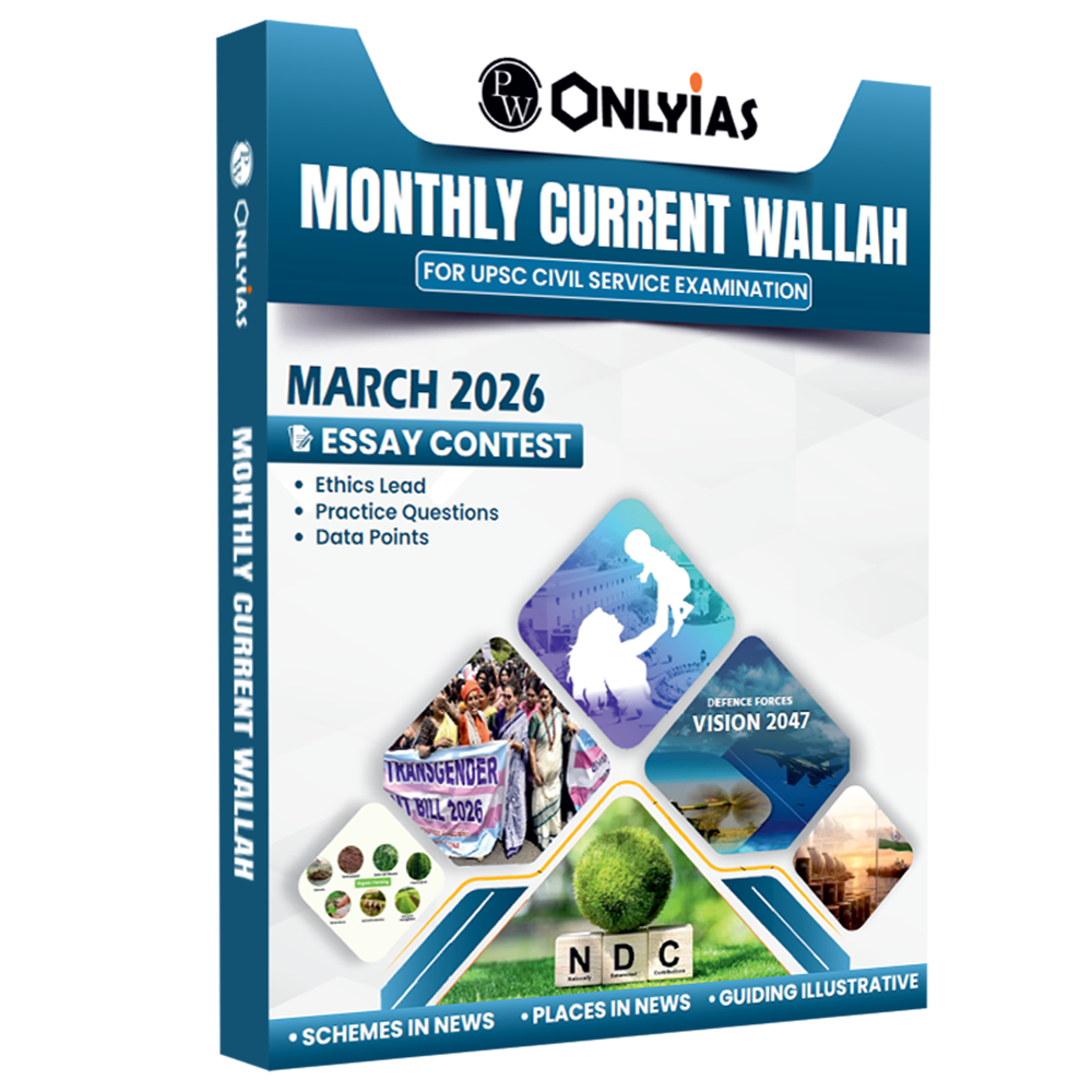 PW Monthly Current Wallah Magazine March 2026 Edition | Current Affairs For Civil Services Examinations