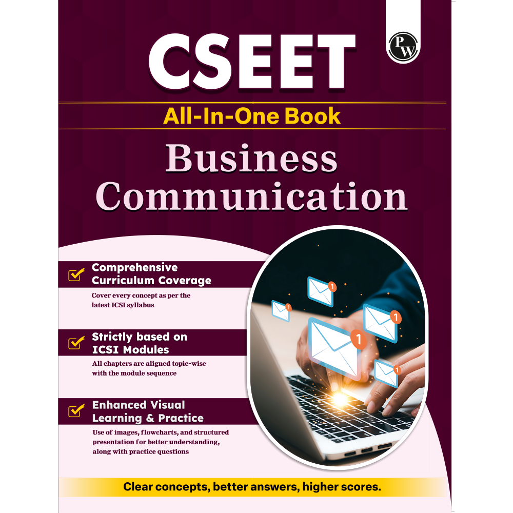 PW CSEET All in One Book Business Communication October 2026 Attempt | Comprehensive Curriculum Coverage | Strictly Based on ICSI Modules | Enhanced Visual Learning & Practice